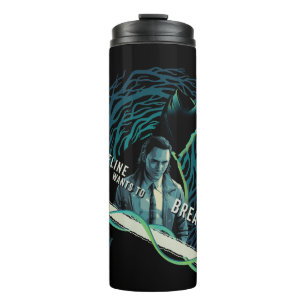 Loki - The Timeline Wants To Break Free Thermal Tumbler