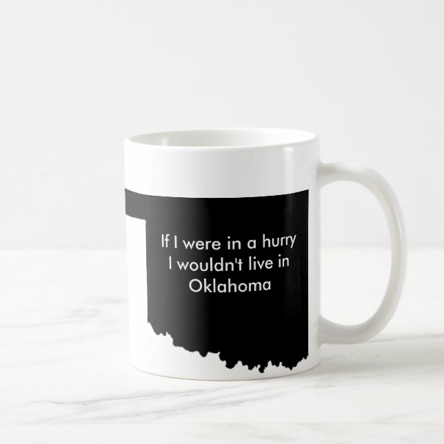 L'Oklahoma est tasse lente (Droite)