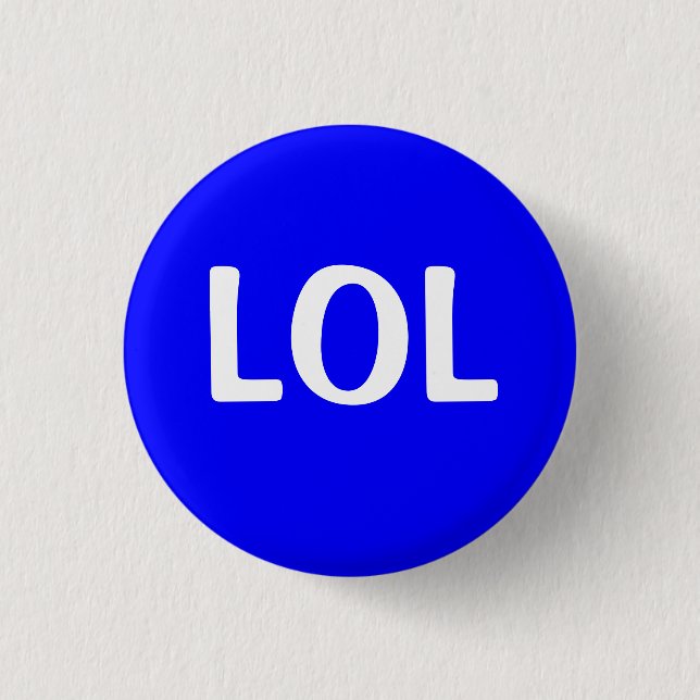 LOL 1 INCH ROUND BUTTON (Front)