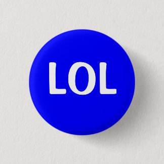 LOL 1 INCH ROUND BUTTON