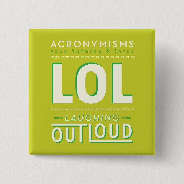 LOL 2 INCH SQUARE BUTTON (Front)