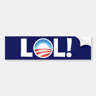 LOL at Obama - Laughing Out Loud at Obama Bumper Sticker