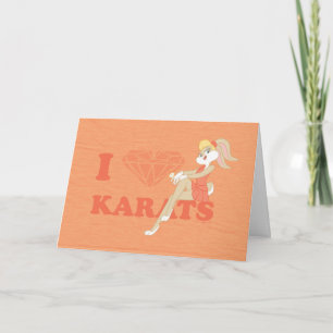 Lola Bunny I Heart Karats Card