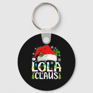 Lola Claus Funny Christmas Family Matching  Keychain