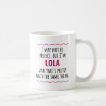 Lola Filipino Philippines Grandma Grandmother Gift Coffee Mug<br><div class="desc">Funny gift for the perfect Lola!</div>