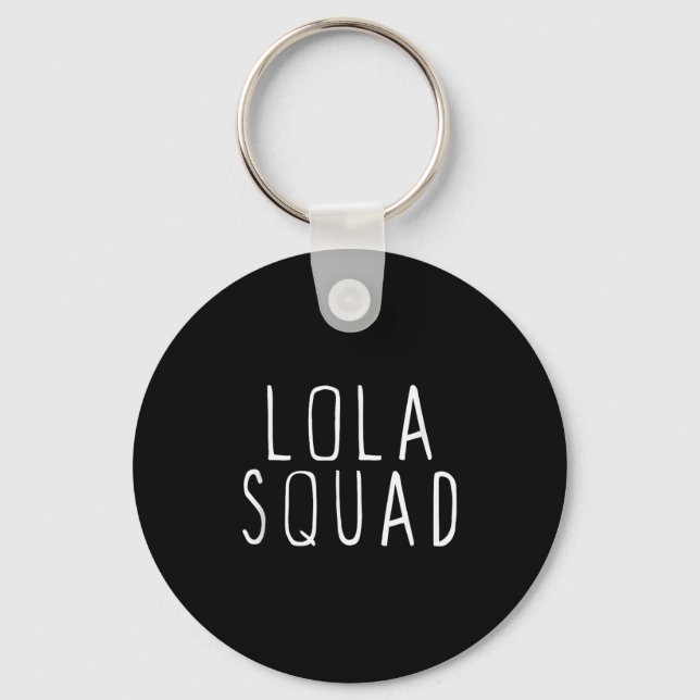 Lola Squad Cute Funny  Keychain (Front)