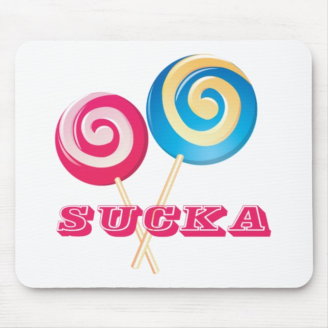 Lollipop Sucka Mouse Pad (Front)