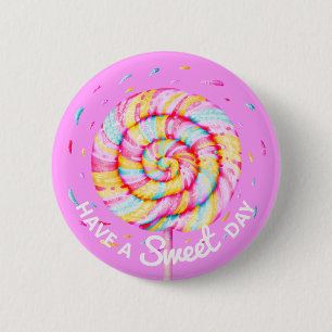 Lollipop Sweet Candy Illustration Have a Sweet Day 2 Inch Round Button