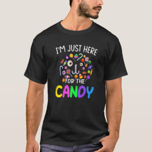 Lollipop Sweets Halloween  I'm Just Here For The C T-Shirt