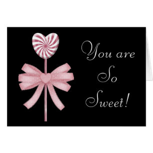 Lollipop You are So Sweet Valentine's Day Card