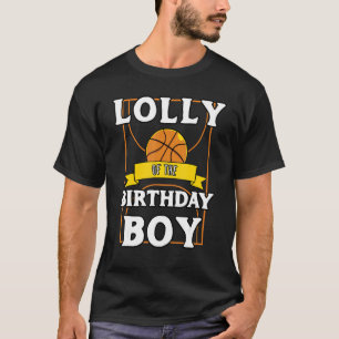 Lolly Of The Birthday Baller Basketball Bday Party T-Shirt