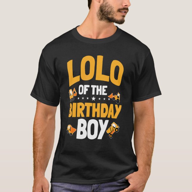 Lolo Of The Birthday Boy Construction Worker Bday  T-Shirt (Front)