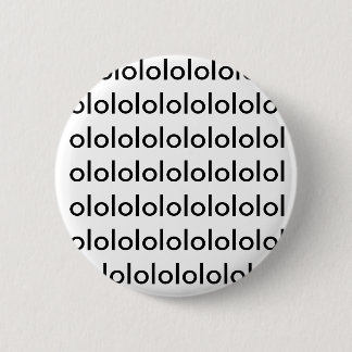 lololololololololololololololololololololololol... 2 inch round button