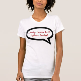 L'OMS de REGARD de LORDY LORDY est le T-SHIRT