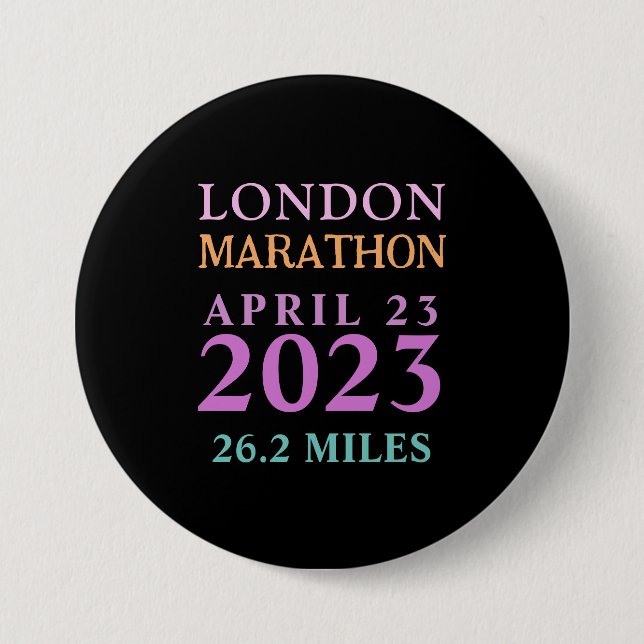 London April 23 Marathon Custom Text 3 Inch Round Button (Front)