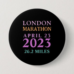 London April 23 Marathon Custom Text 3 Inch Round Button