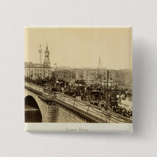 London Bridge, c.1880 (sepia photo) 2 Inch Square Button