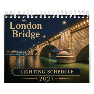 London Bridge Lighting Schedule Calendar