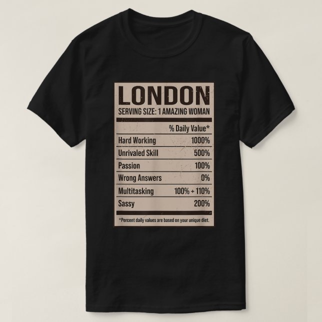 London Nutrition Facts Name Nickname Alias Title F T-Shirt (Design Front)