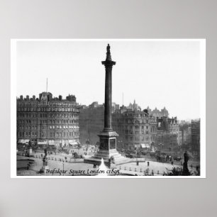 London U.K. street scene c1895, Trafalgar Square Poster