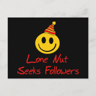 Lone Nut Seeks Followers Postcard