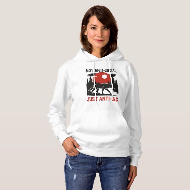 Lone Wolf Code – Not Anti-Social, Just Anti-B.S. Hoodie (Front Full)