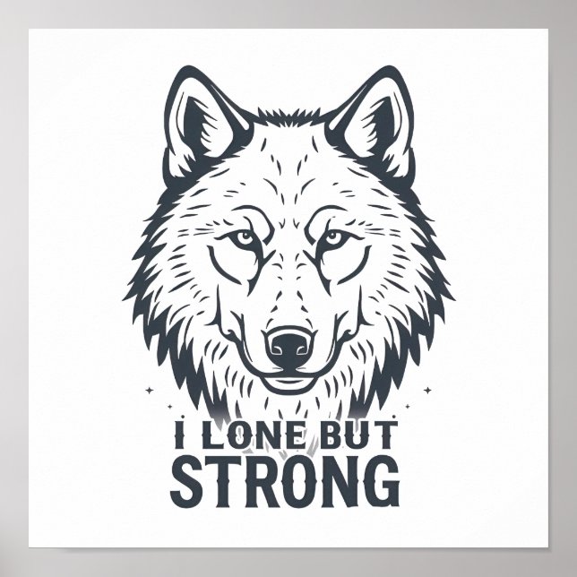 Lone Wolf Strength and Resilience Poster (Front)