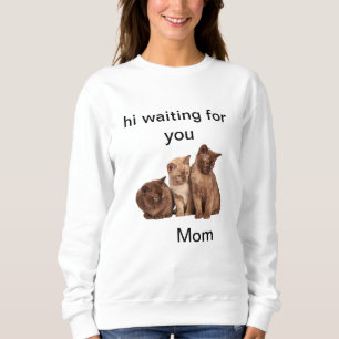 lonely kittens waiting for mom sweatshirt