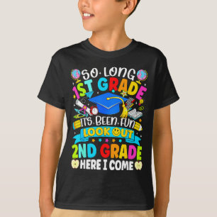 Long 1st grade been fun look out 2nd grade kids T-Shirt