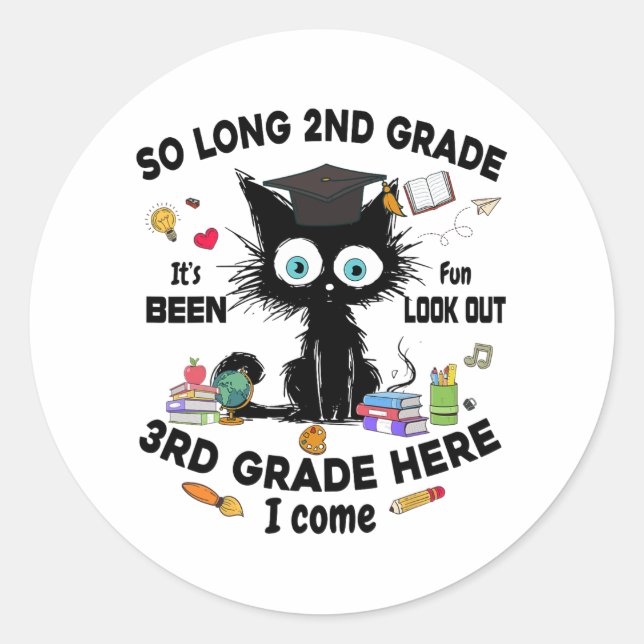 Long 2nd Grade 3rd Grade Here I Come Graduation La Classic Round Sticker (Front)