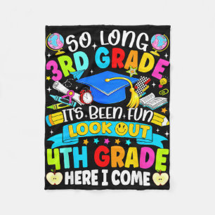 Long 3rd grade been fun look out 4th grade kids fleece blanket