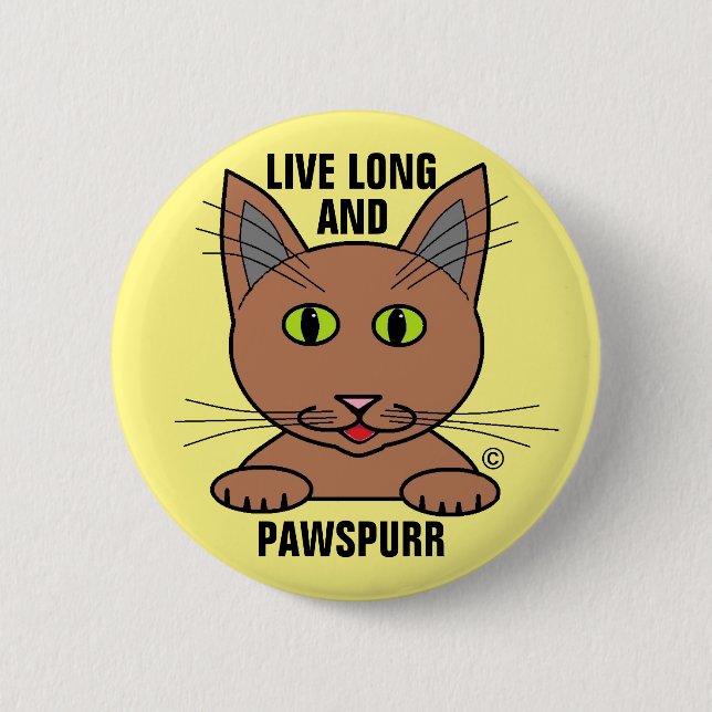  Long and Paws Purr Humourous Cat Button (Front)
