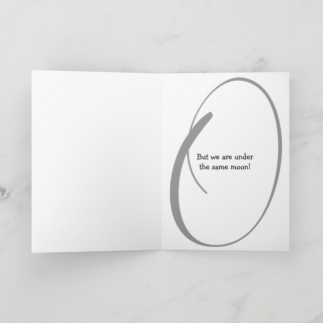 Long distance moon space card (Inside)