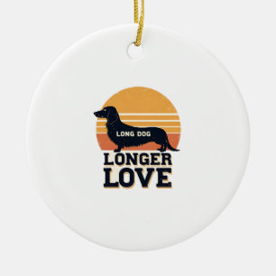 Long Dog Longer Love Vintage Dachshund Sunset Grap Ceramic Ornament