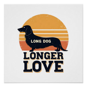 Long Dog Longer Love Vintage Dachshund Sunset Grap Poster