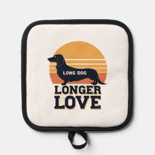 Long Dog Longer Love Vintage Dachshund Sunset Grap Pot Holder