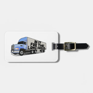 Long Haul Trucking Luggage Tag