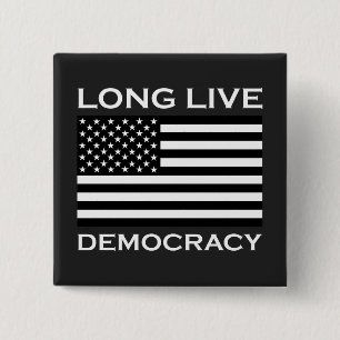 Long Live American Democracy 2 Inch Square Button