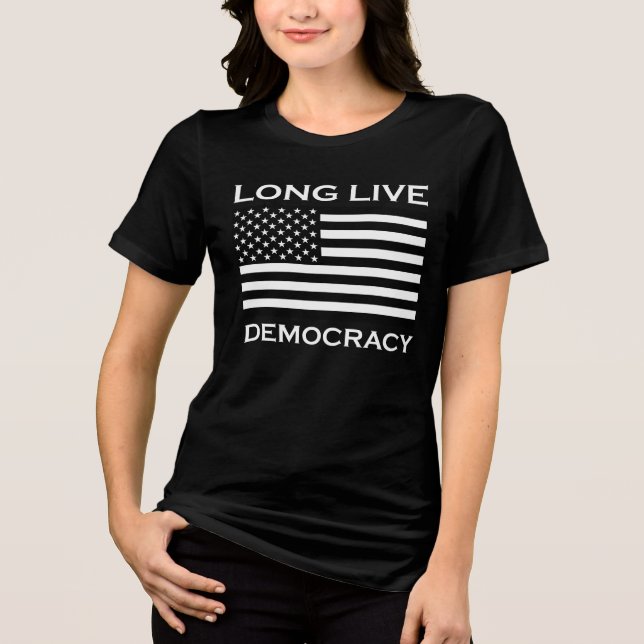 Long Live American Democracy Tri-Blend Shirt (Front)