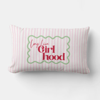 Long Live Girlhood Play room Nursery Girly Pop  Lumbar Pillow