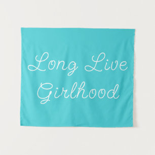 Long Live Girlhood Room Playroom Blue Nursery Wall Tapestry