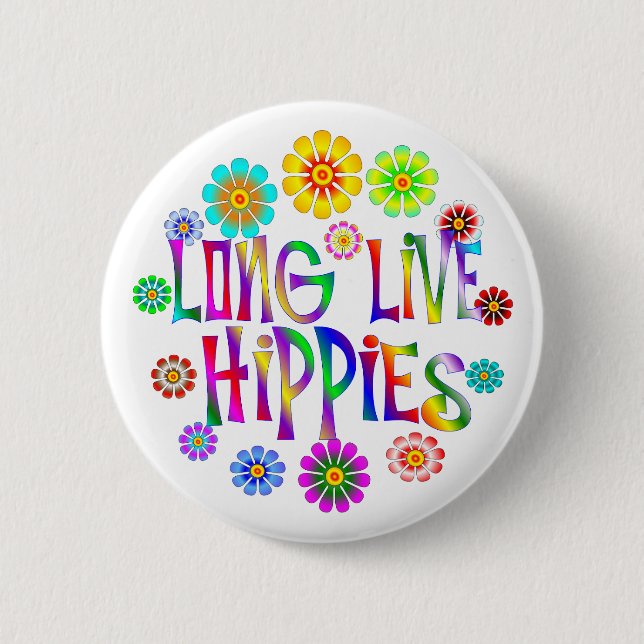 Long Live Hippies 2 Inch Round Button (Front)