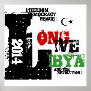 LONG LIVE LIBYA AND THE REVOLUTION 2014 POSTER