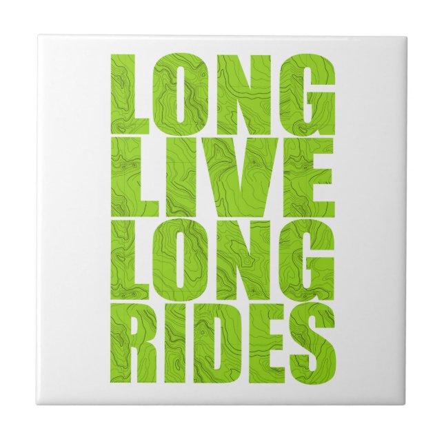 Long Live Long Rides (Topo) Tile (Front)