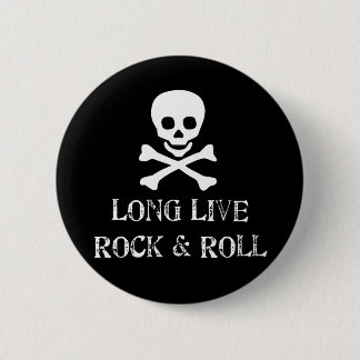 Long Live Rock & Roll 2 Inch Round Button