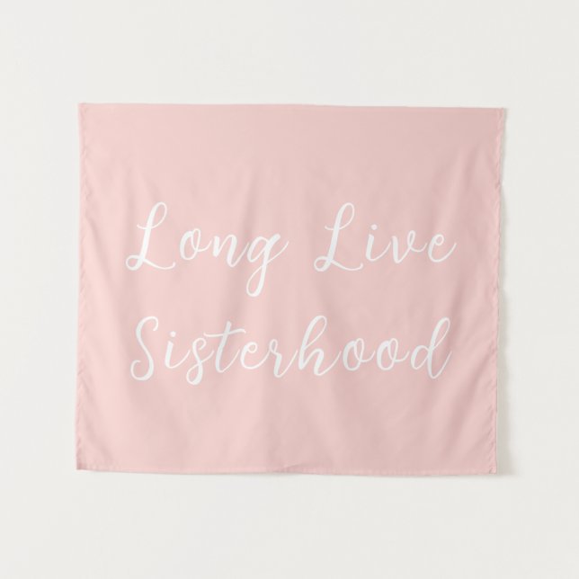 Long Live Sisterhood Room Playroom Nursery Wall Tapestry (Front (Horizontal))