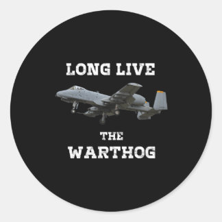 Long Live The A10 Whog Military Fighter Jet Classic Round Sticker