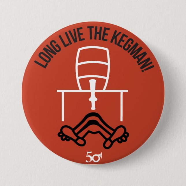 Long Live the Kegman 3 Inch Round Button (Front)