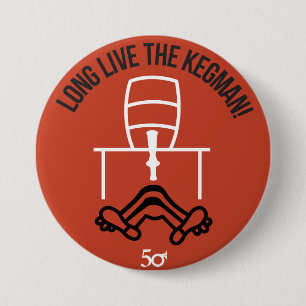 Long Live the Kegman 3 Inch Round Button