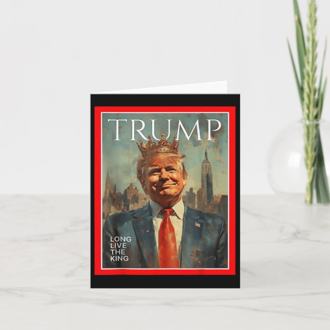 Long Live The King Trump  Card (Front)